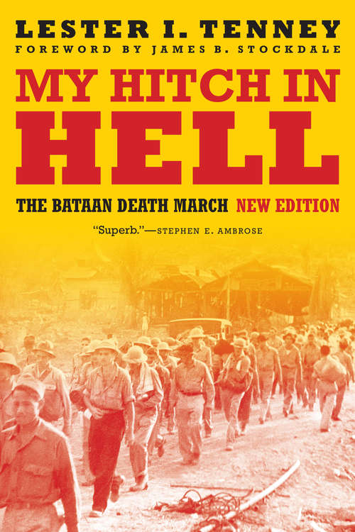 Book cover of My Hitch in Hell: The Bataan Death March, New Edition (new edition) (Memories of War)
