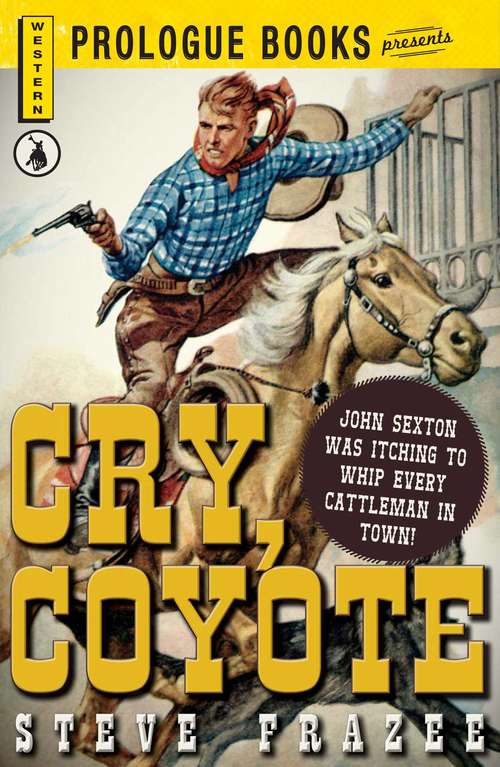 Cry, Coyote (Prologue Books)