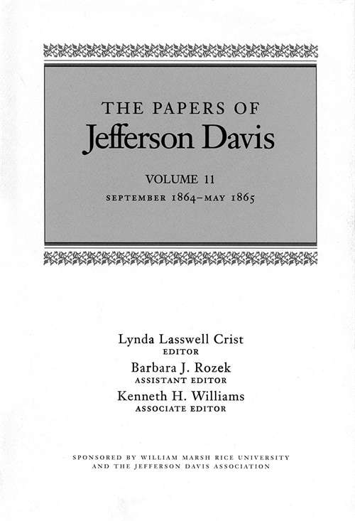 The Papers of Jefferson Davis: September 1864–May 1865 (The Papers of Jefferson Davis)