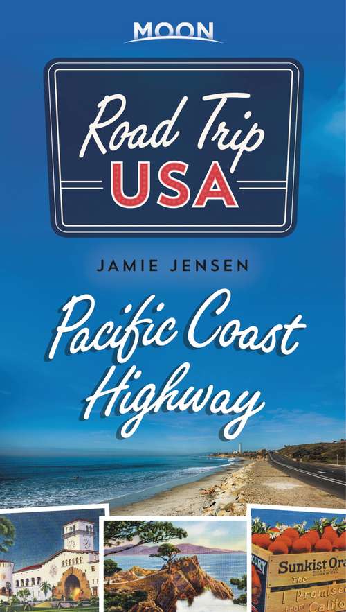 Book cover of Road Trip USA Pacific Coast Highway (Road Trip USA)