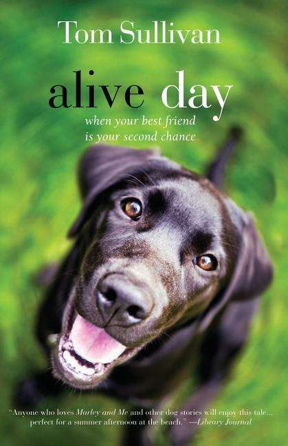 Book cover of Alive Day: A Story of Love and Loyalty
