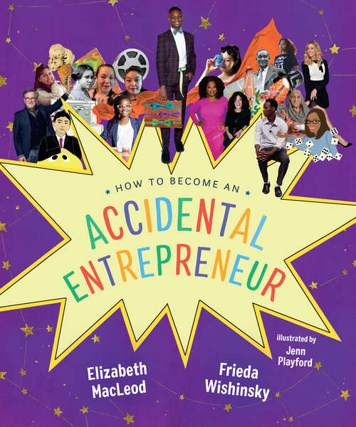 Book cover of How to Become an Accidental Entrepreneur (Accidental Series #3)