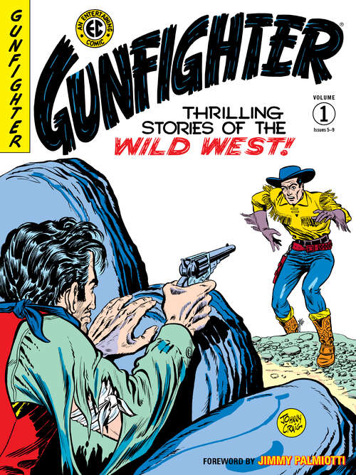 Book cover of The EC Archives: Gunfighter Volume 1