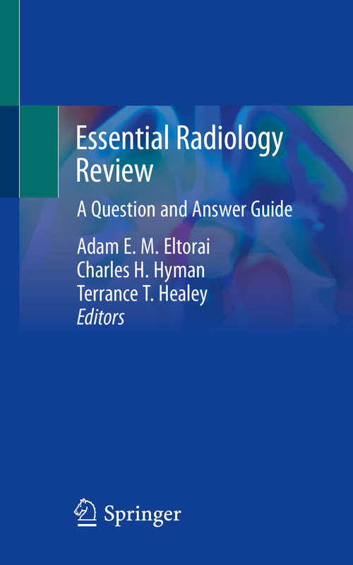 Essential Radiology Review: A Question and Answer Guide