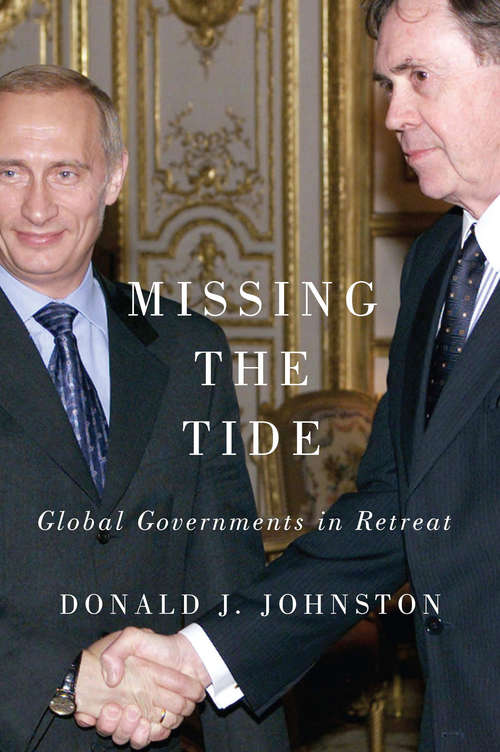 Book cover of Missing the Tide: Global Governments in Retreat