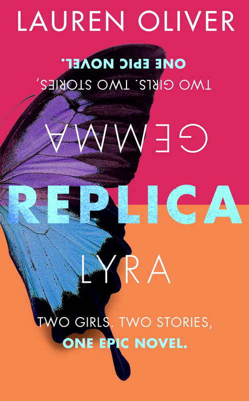 Book cover of Replica: From the bestselling author of Panic, soon to be a major Amazon Prime series (Replica Ser. #1)