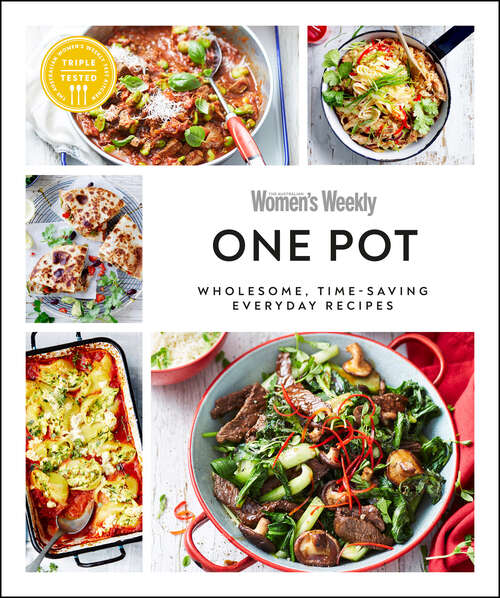 Book cover of Australian Women's Weekly One Pot: Wholesome, time-saving everyday recipes