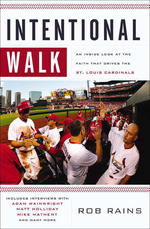 Book cover of Intentional Walk: An Inside Look at the Faith That Drives the St. Louis Cardinals
