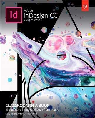 Book cover of Adobe Indesign CC Classroom In A Book (2018 Release)