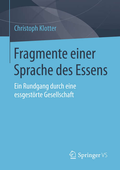 Book cover of Fragmente einer Sprache des Essens