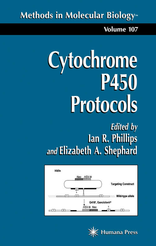 Cytochrome P450 Protocols (Methods in Molecular Biology #107)