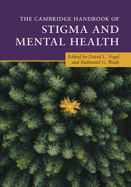 Book cover of The Cambridge Handbook of Stigma and Mental Health (Cambridge Handbooks in Psychology)