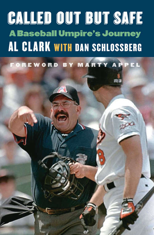 Book cover of Called Out but Safe: A Baseball Umpire's Journey