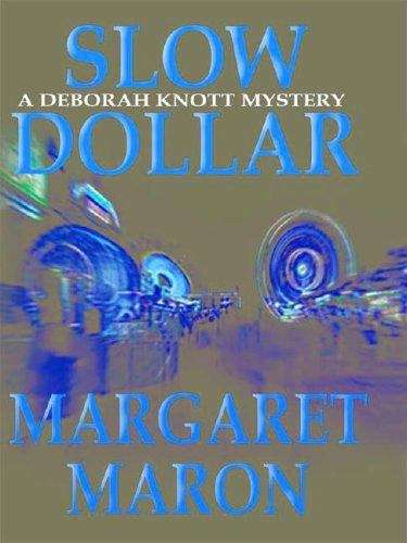 Slow Dollar (Deborah Knott #9)