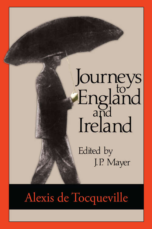 Journeys to England and Ireland (European Political Thought Ser.)