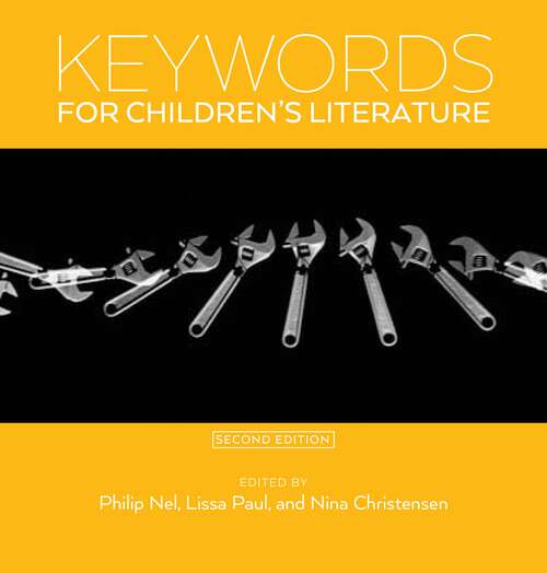 Book cover of Keywords for Children's Literature, Second Edition (Keywords #9)