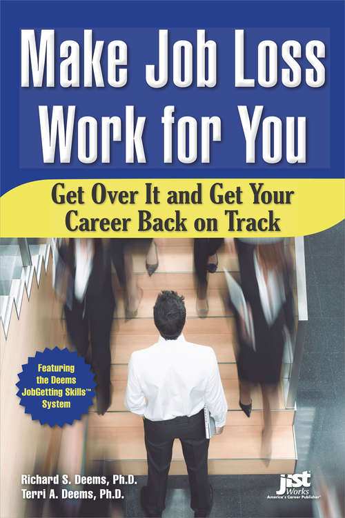 Book cover of Make Job Loss Work for You