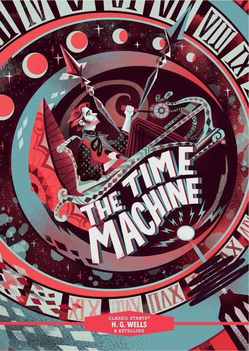 Book cover of Classic Starts®: The Time Machine (Classic Starts®)