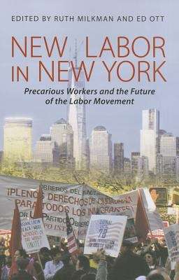 Book cover of New Labor in New York: Precarious Workers and the Future of the Labor Movement
