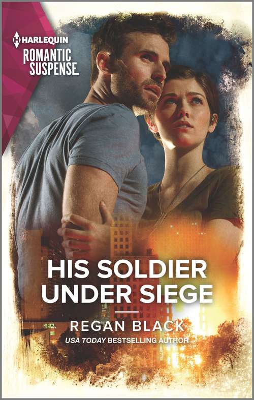 His Soldier Under Siege (The Riley Code #2)