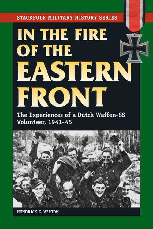 Book cover of In the Fire of the Eastern Front (Stackpole Military History Series)