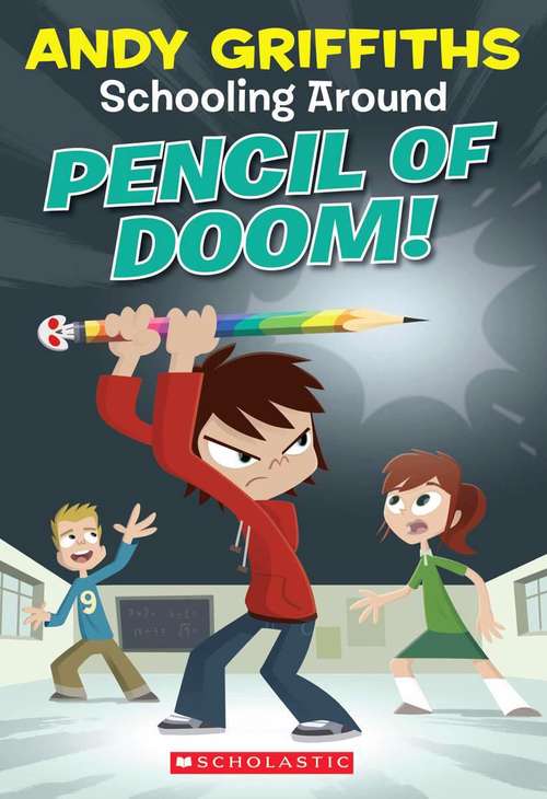 Book cover of Pencil of Doom! (Schooling Around #2)