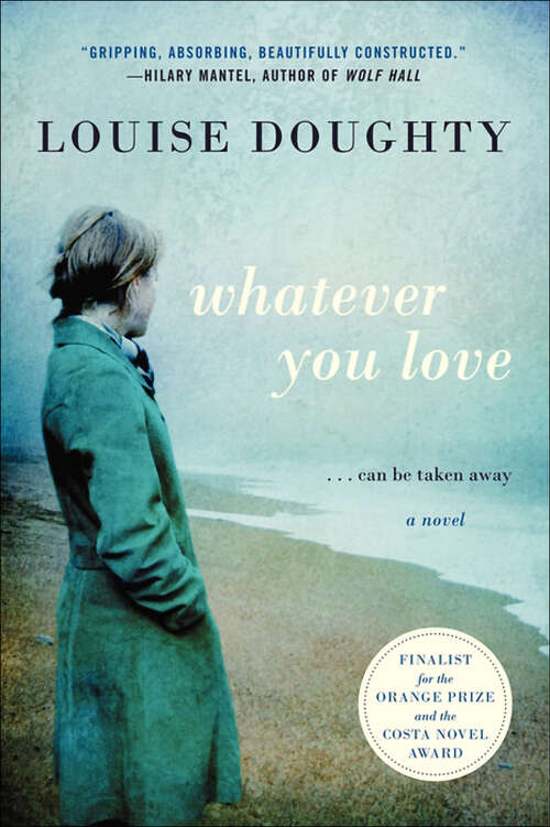 Book cover of Whatever You Love: A Novel