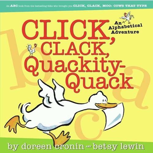 Book cover of Click, Clack, Quackity-quack: An Alphabetical Adventure