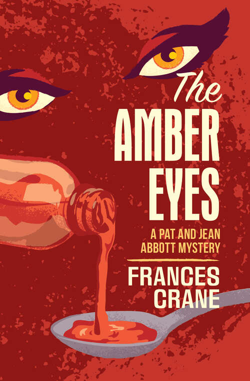 Book cover of The Amber Eyes (The Pat and Jean Abbott Mysteries Series)