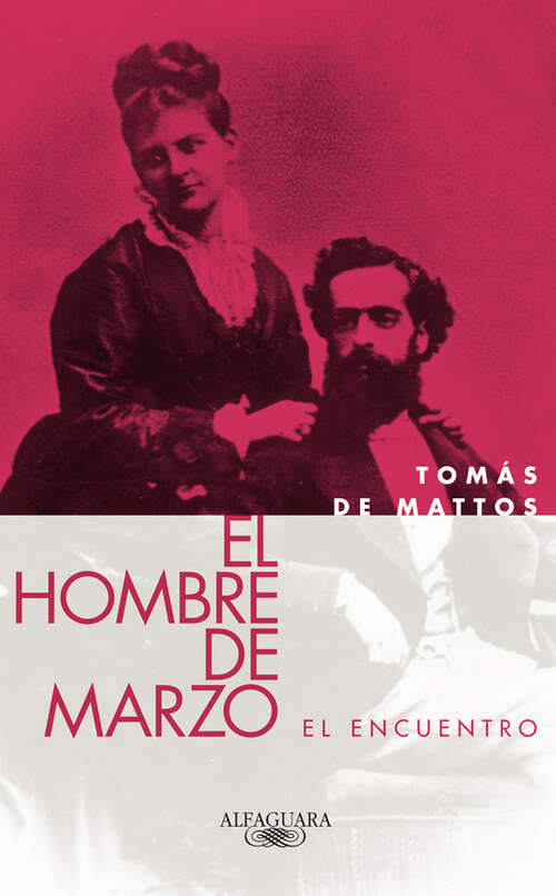 Book cover of El Hombre de Marzo: El Encuentro