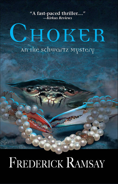 Book cover of Choker: An Ike Schwartz Mystery (Ike Schwartz Series #5)