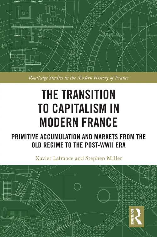 Cover image of The Transition to Capitalism in Modern France