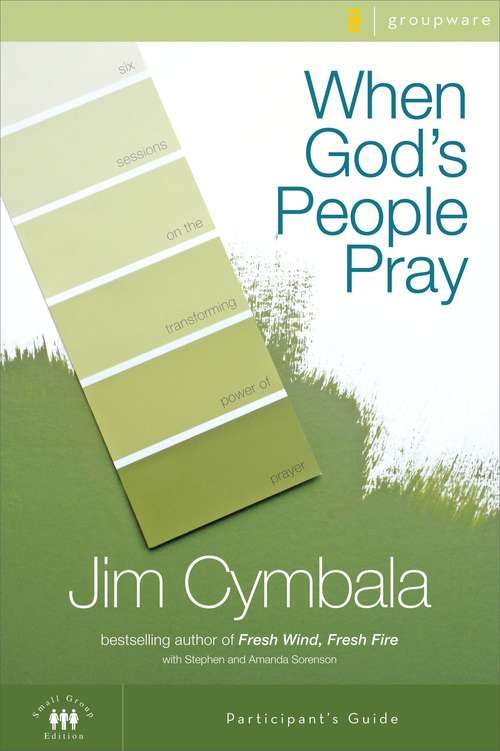 Book cover of When God's People Pray Participant's Guide