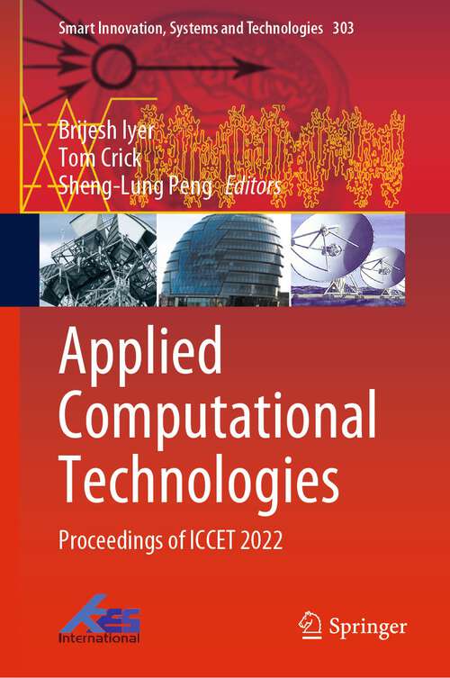 Book cover of Applied Computational Technologies: Proceedings of ICCET 2022 (1st ed. 2022) (Smart Innovation, Systems and Technologies #303)