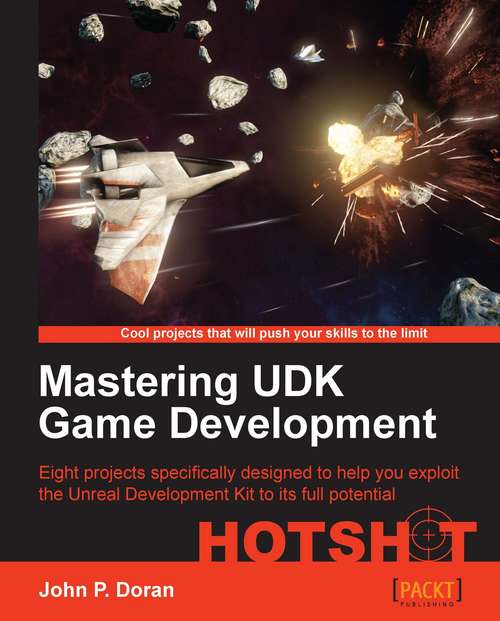 Mastering UDK Game Development