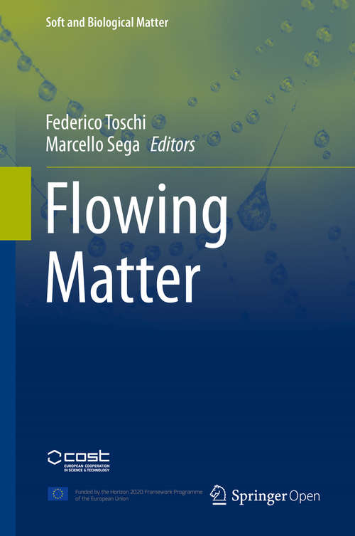 Book cover of Flowing Matter (1st ed. 2019) (Soft and Biological Matter)