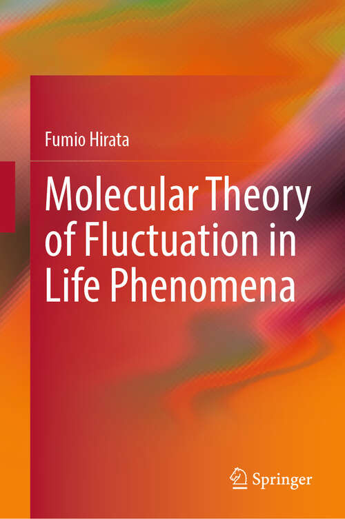 Book cover of Molecular Theory of Fluctuation in Life Phenomena