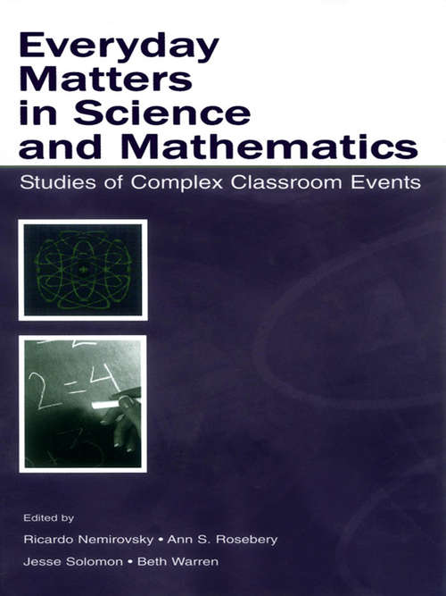 Book cover of Everyday Matters in Science and Mathematics: Studies of Complex Classroom Events
