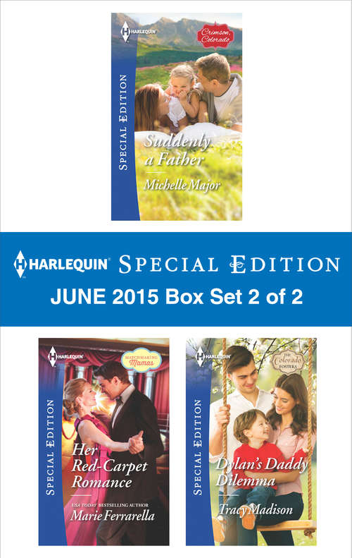 Harlequin Special Edition June 2015 - Box Set 2 of 2