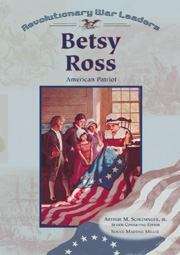 Book cover of Betsy Ross: American Patriot (Revolutionary War Leaders Series)