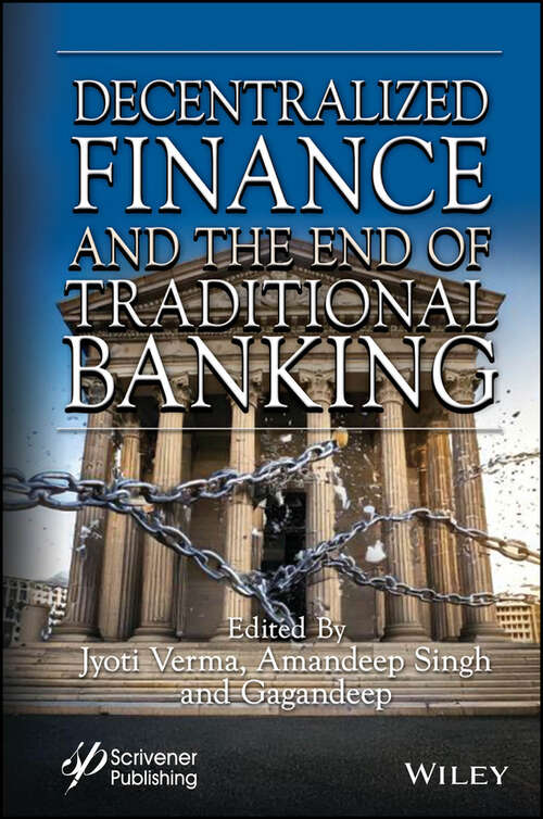 Book cover of Decentralized Finance and the End of Traditional Banking