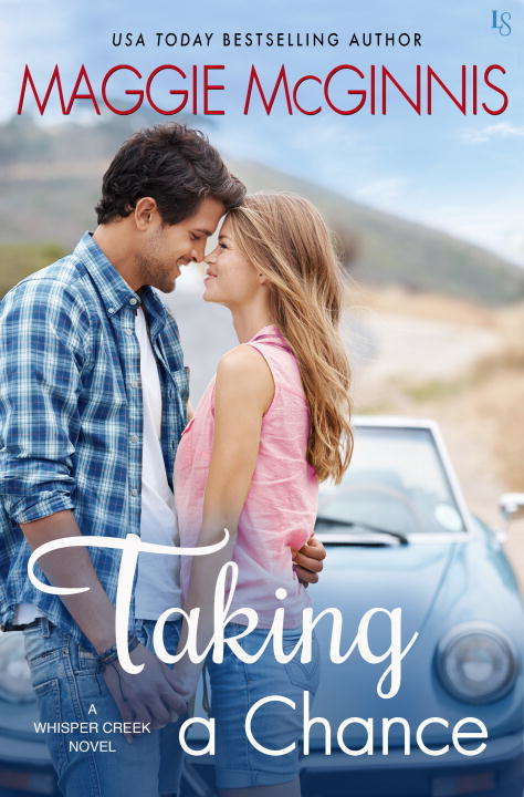 Book cover of Taking a Chance: A Whisper Creek Novel