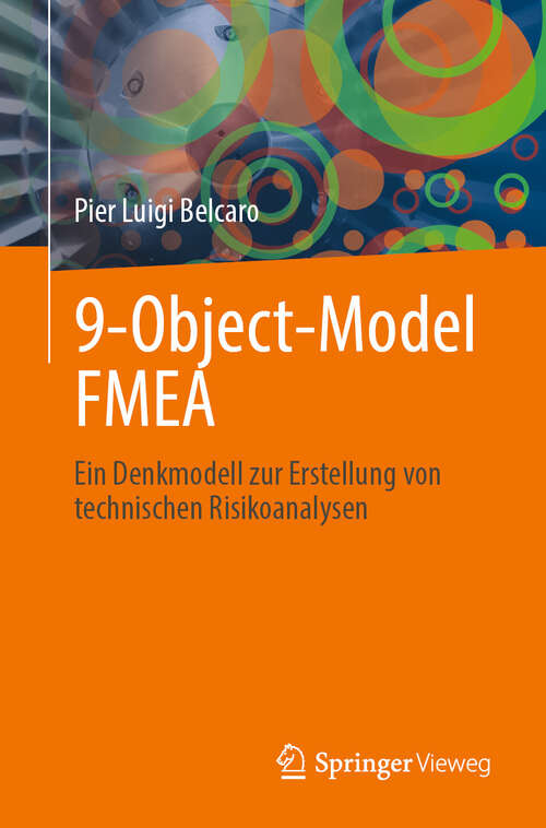 Book cover of 9-Object-Model FMEA: Ein Denkmodell zur Erstellung von technischen Risikoanalysen