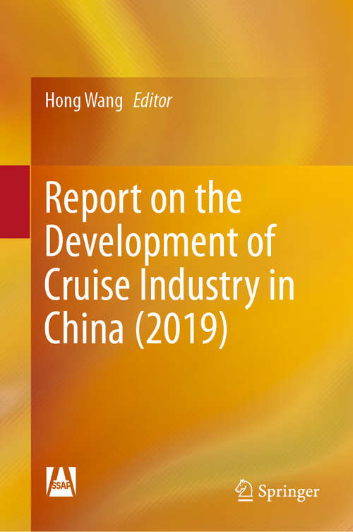 Report on the Development of Cruise Industry in China (2019)