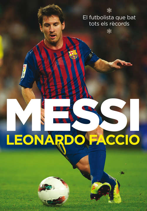 Book cover of Messi: A Biography (Vintage Espanol Ser.)