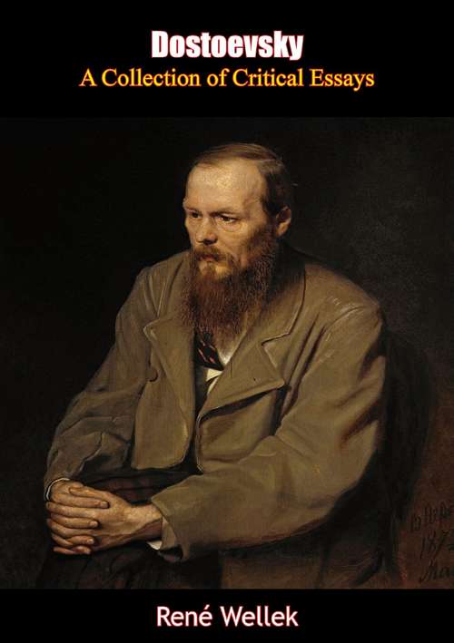 Book cover of Dostoevsky: A Collection of Critical Essays