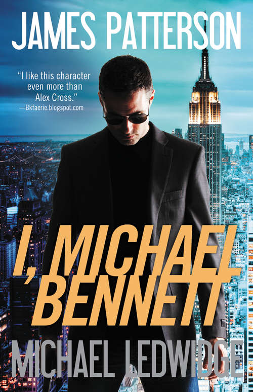 Book cover of I, Michael Bennett (Michael Bennett #5)