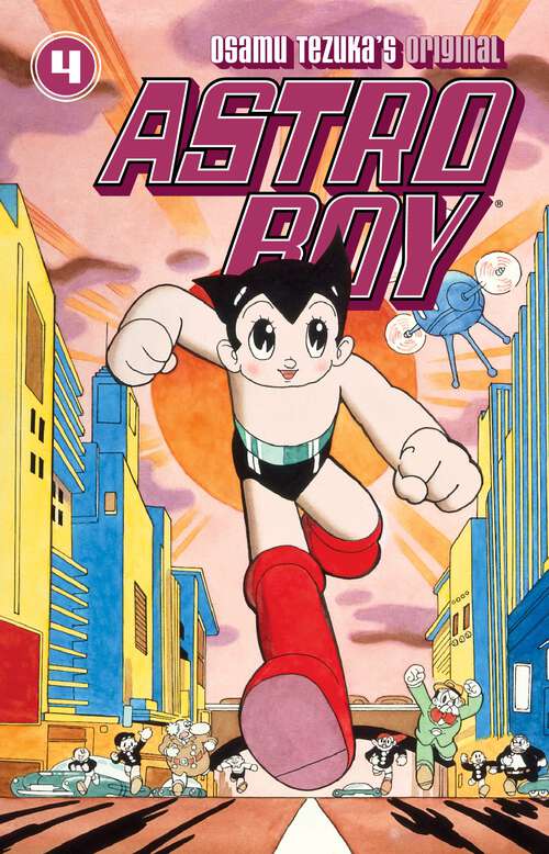 Book cover of Astro Boy Volume 4 (Astro Boy #4)
