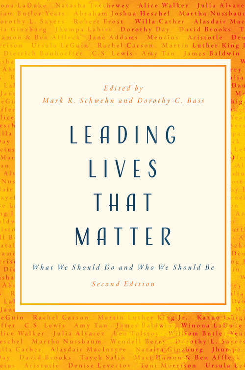 Book cover of Leading Lives That Matter: What We Should Do and Who We Should Be, 2nd ed. (2)