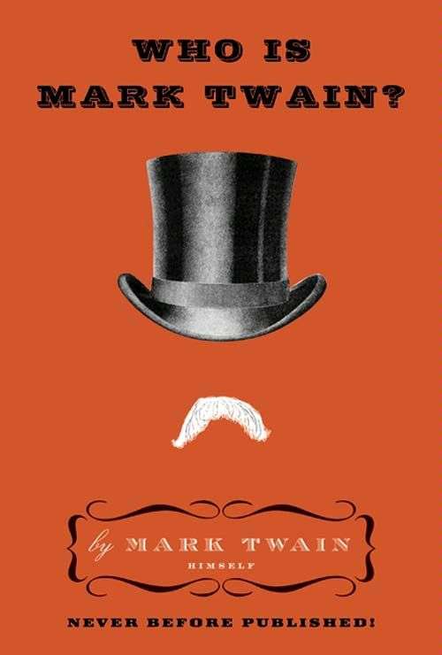Book cover of Who Is Mark Twain?